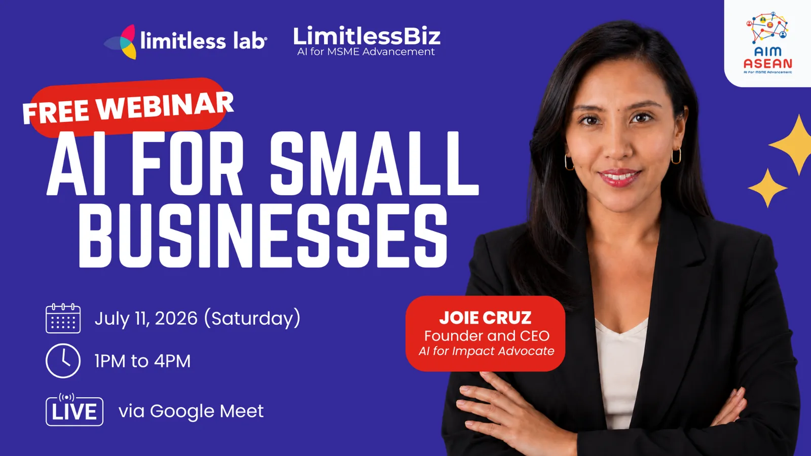 Free Webinar: AI for Small Businesses with Joie Cruz, July 11 2026, 1PM to 4PM, Live via Zoom